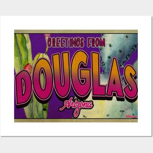 Greetings from Douglas, Arizona Posters and Art